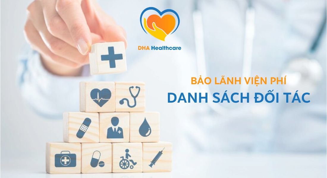 DANH SÁCH ĐỐI TÁC BẢO LÃNH VIỆN PHÍ